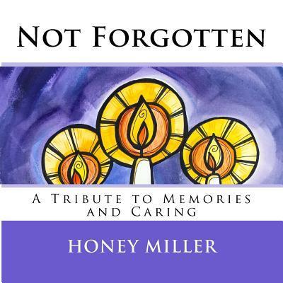 Cover for Honey Miller · Not Forgotten (Paperback Book) (2018)