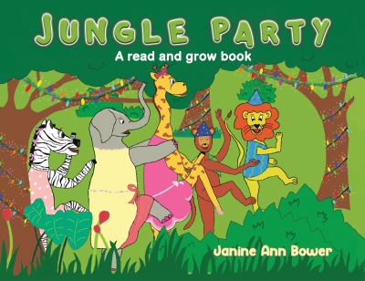 Cover for Janine Ann Bower · Jungle Party: A read and grow book (Hardcover Book) (2023)