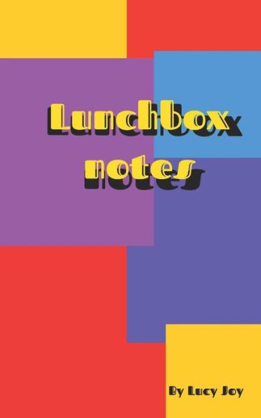 Cover for Lucy Joy · Lunchbox Notes (Paperback Book) (2019)