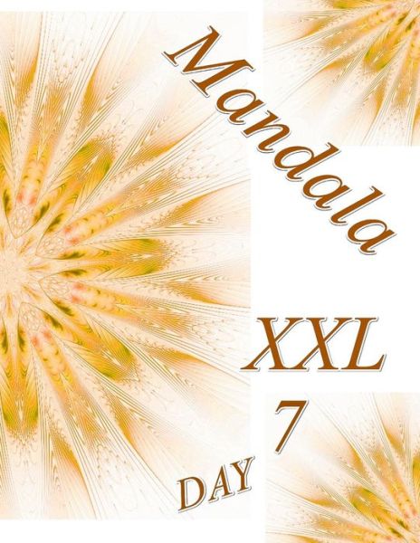 Cover for The Art Of You · Mandala DAY XXL 7 : Coloring Book (Paperback Book) (2019)