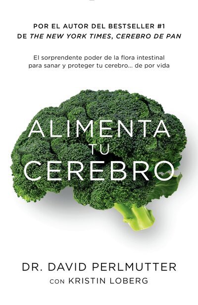Cover for David Perlmutter · Alimenta tu cerebro (Paperback Book) (2015)