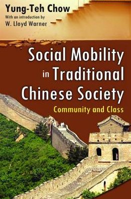 Cover for Yung-Teh Chow · Social Mobility in Traditional Chinese Society: Community and Class (Hardcover Book) (2017)