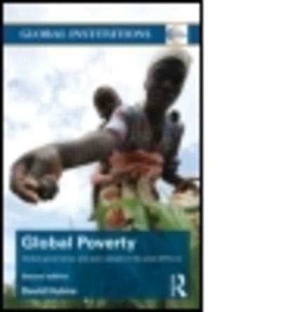 Cover for Hulme, David (University of Manchester, UK) · Global Poverty: Global governance and poor people in the Post-2015 Era - Global Institutions (Paperback Book) (2015)