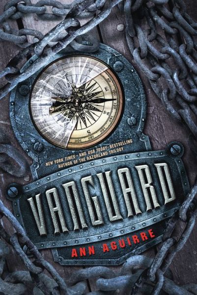 Cover for Ann Aguirre · Vanguard: A Razorland Companion Novel - The Razorland Trilogy (Hardcover Book) (2017)