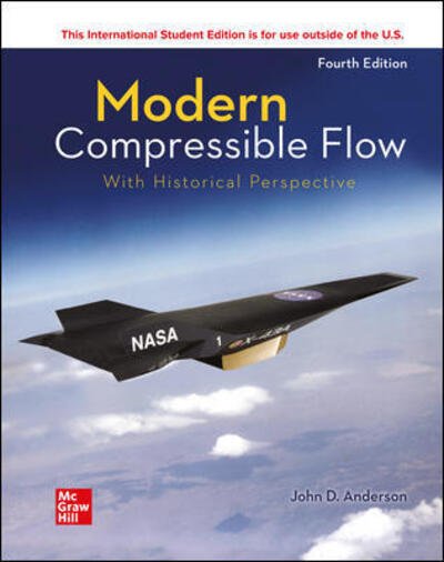 ISE Modern Compressible Flow: With Historical Perspective - John Anderson - Livres - McGraw-Hill Education - 9781260570823 - 30 mars 2020