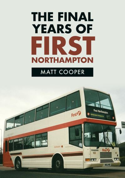 Cover for Matt Cooper · The Final Years of First Northampton (Paperback Book) (2021)