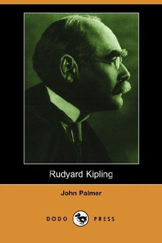 Cover for John Palmer · Rudyard Kipling (Dodo Press) (Paperback Book) (2007)