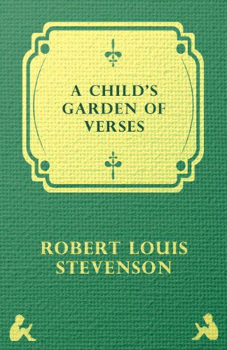 Robert Louis Stevenson · A Child's Garden of Verses (Paperback Bog) (2007)