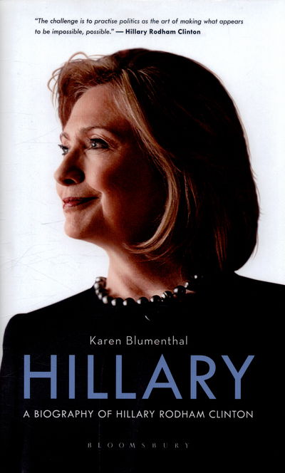 Cover for Karen Blumenthal · Hillary Rodham Clinton (Bound Book) (2016)