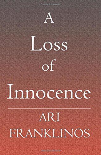 Cover for Ari Franklinos · A Loss of Innocence (Pocketbok) (2007)