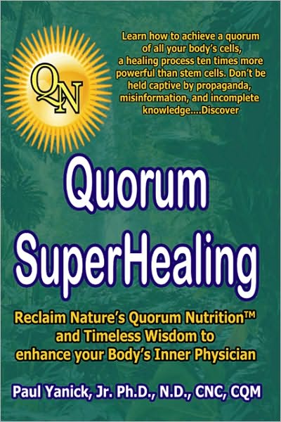 Cover for Paul Yanick · Quorum Superhealing (Paperback Book) (2009)