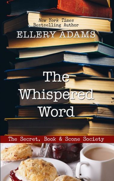 Cover for Ellery Adams · Whispered Word (Book) (2019)