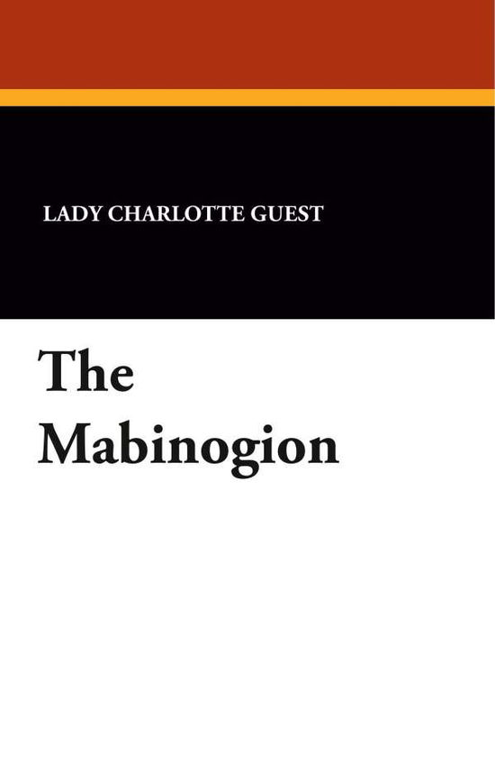 Cover for Lady Charlotte Guest · The Mabinogion (Paperback Book) (2012)