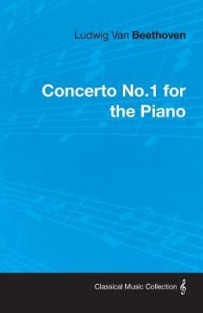 Cover for Ludwig van Beethoven · Ludwig Van Beethoven Concerto No.1 For The Piano (Paperback Bog) (2009)