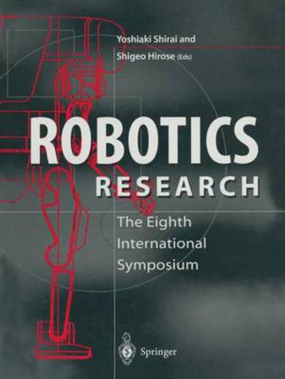 Cover for Yoshiaki Shirai · Robotics Research: The Eighth International Symposium (Paperback Book) [Softcover reprint of the original 1st ed. 1998 edition] (2011)