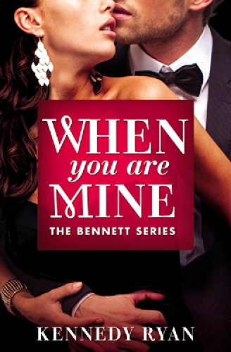 Cover for Kennedy Ryan · When You Are Mine (Paperback Book) (2014)