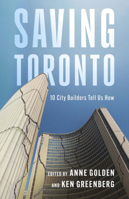 Cover for Dark Age Ahead for Toronto?: Reversing the Downward Spiral — Ten City Builders Weigh In (Paperback Book) (2026)