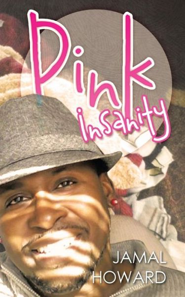 Cover for Jamal Howard · Pink Insanity (Paperback Book) (2013)