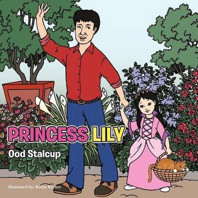 Cover for Ood Stalcup · Princess Lily (Taschenbuch) (2011)