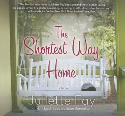 Cover for Juliette Fay · The Shortest Way Home (CD) (2012)