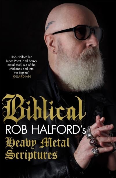 Cover for Rob Halford · Biblical: Rob Halford's Heavy Metal Scriptures (Paperback Book) (2022)