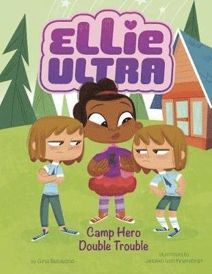 Cover for Gina Bellisario · Camp Hero Double Trouble - Ellie Ultra (Paperback Book) (2019)