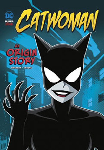 Cover for Louise Simonson · Catwoman: An Origin Story - DC Super-Villains Origins (Paperback Bog) (2019)