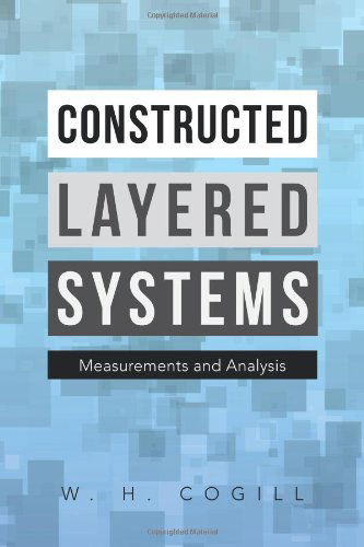 Cover for W H. Cogill · Constructed Layered Systems: Measurements and Analysis (Paperback Book) (2012)