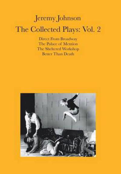 Cover for Jeremy Johnson · Jeremy Johnson: the Collected Plays Vol 2: Volume 2 (Inbunden Bok) (2013)