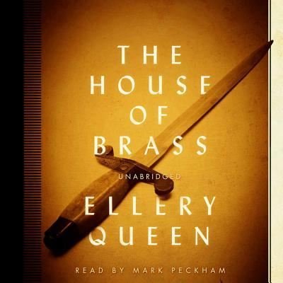 Cover for Ellery Queen · The House of Brass (CD) (2014)