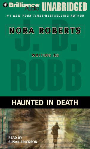 Cover for J. D. Robb · Haunted in Death (In Death Series) (Audiobook (CD)) [Unabridged edition] (2014)