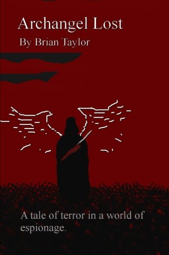 Cover for Brian Taylor · Archangel Lost (Paperback Book) (2013)