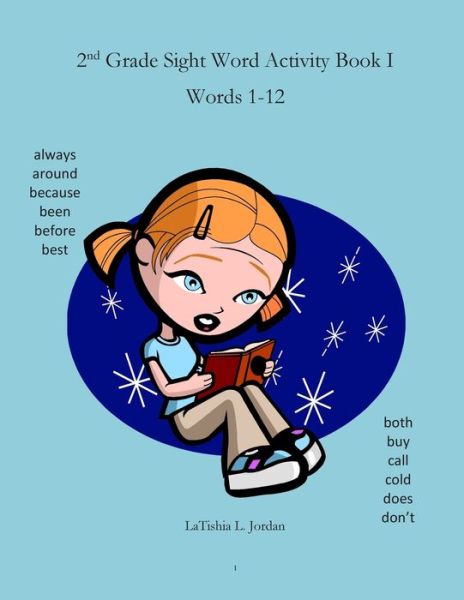 Cover for Latishia Jordan · 2nd Grade Sight Word Activity Book: Words 1-12 (Paperback Book) (2014)