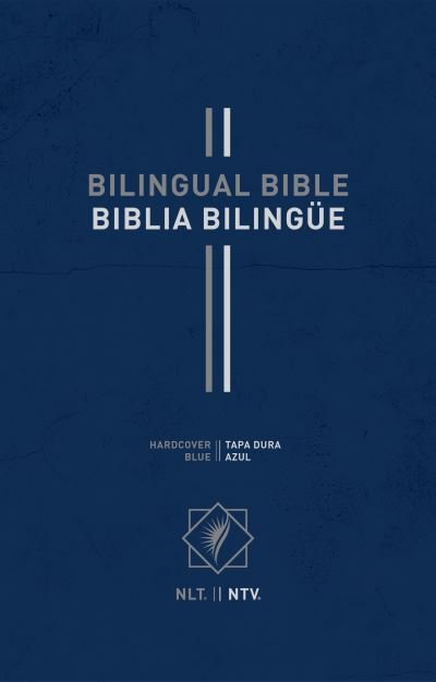 Cover for Tyndale · Bilingual Bible / Biblia Bilingue NLT / NTV (Hardcover bog) (2019)