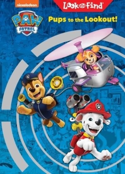 Cover for P I Kids · PAW Patrol Pups to the Lookout Look and Find Midi (Hardcover bog) (2023)