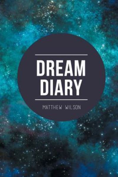 Cover for Matthew Wilson · Dream Diary (Paperback Book) (2016)