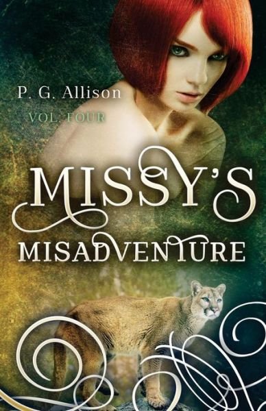 Cover for P G Allison · Missy's Misadventure (Pocketbok) (2014)