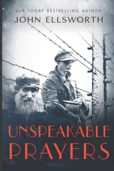 Cover for John Ellsworth · Unspeakable Prayers (Paperback Book) (2015)