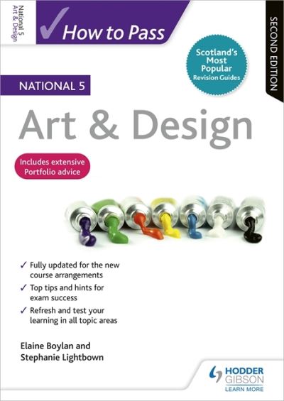 How to Pass National 5 Art & Design, Second Edition - Elaine Boylan - Books - Hachette Learning - 9781510420823 - March 29, 2018