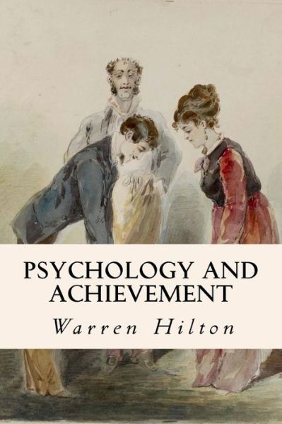 Cover for Warren Hilton · Psychology and Achievement (Paperback Book) (2015)