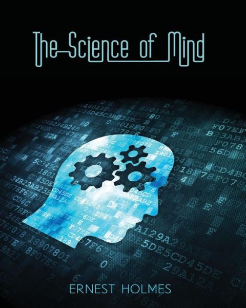 Cover for Ernest Holmes · The Science of Mind (Paperback Bog) (2015)