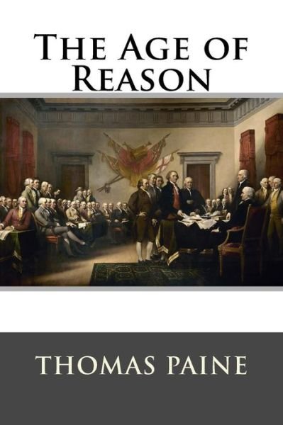 Cover for Thomas Paine · The Age of Reason (Paperback Book) (2015)