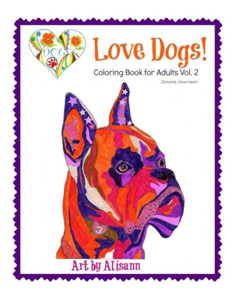 Cover for Alisann Smookler · Love Dogs Coloring Book for Adults Vol. 2 (Paperback Book) (2015)