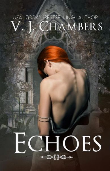 Cover for V J Chambers · Echoes (Paperback Bog) (2015)