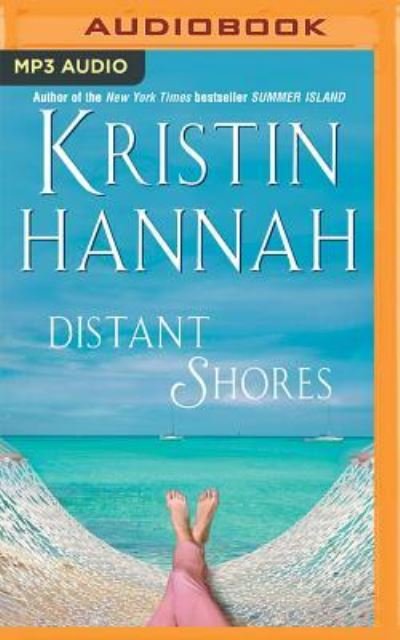 Cover for Kristin Hannah · Distant Shores (MP3-CD) (2016)
