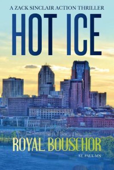 Cover for Royal Bouschor · Hot Ice (Paperback Book) (2016)