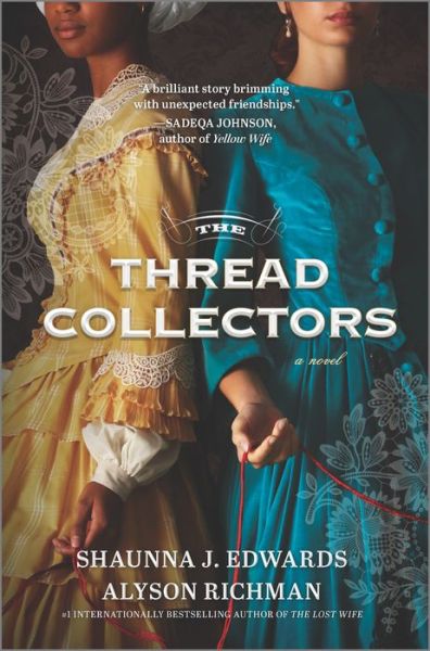 Cover for Shaunna J Edwards · The Thread Collectors (Hardcover Book) (2022)