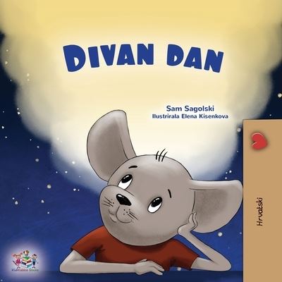Cover for Sam Sagolski · Wonderful Day (Croatian Book for Children) (Book) (2023)