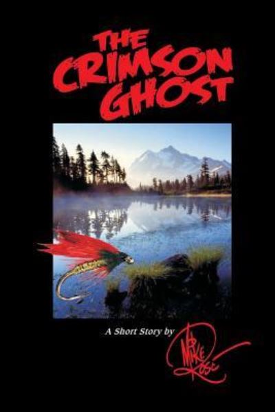 Cover for Mike Rose · The Crimson Ghost (Paperback Book) (2016)