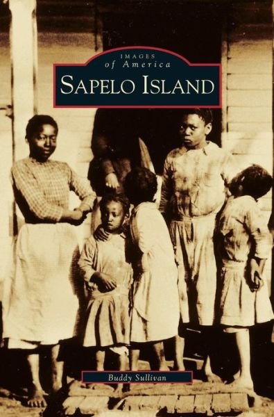 Cover for Buddy Sullivan · Sapelo Island (Hardcover bog) (2000)